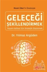 Geleceği Şekillendirmek - The Kitap