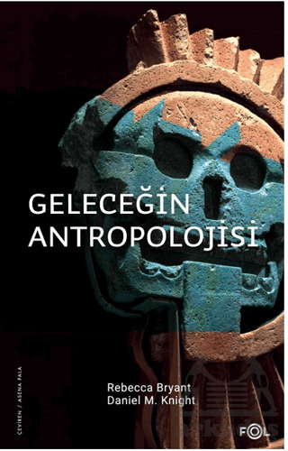 Geleceğin Antropolojisi – Felsefi Bir Soruşturma - Fol Kitap