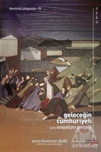 Geleceğin Cumhuriyeti Ya Da Sosyalizm Gerçeği - Fihrist Kitap
