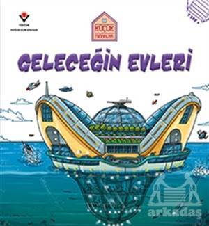 Geleceğin Evleri - Küçük Mimarlar - 1