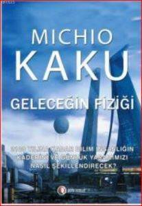 Geleceğin Fiziği - ODTÜ Geliştirme Vakfı Yayıncılık