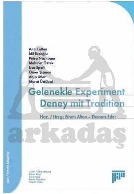 Gelenekle Deney; Experiment Mit Tradition - Pan Yayıncılık
