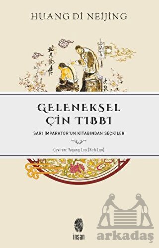 Geleneksel Çin Tıbbı - İnsan Yayınları