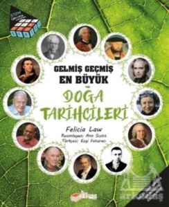 Gelmiş Geçmiş En Büyük Doğa Tarihçileri - The Çocuk