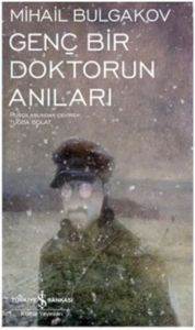 Genç Bir Doktorun Anıları - İş Bankası Kültür Yayınları