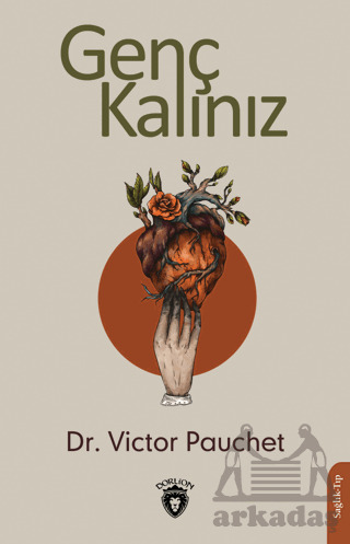 Genç Kalınız - Dorlion Yayınları