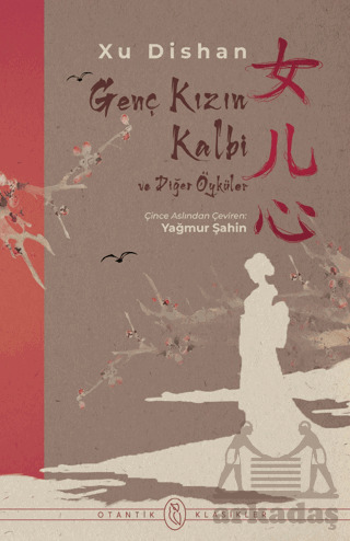 Genç Kızın Kalbi Ve Diğer Öyküler - Otantik Kitap