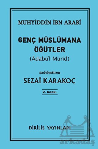 Genç Müslümana Öğütler - Diriliş Yayınları