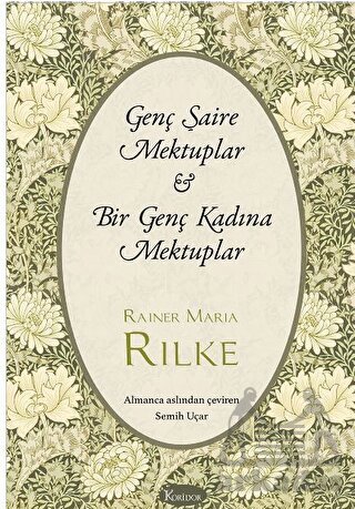 Genç Şaire Mektuplar - Bir Genç Kadına Mektuplar - Koridor Yayıncılık