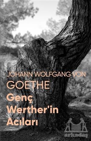 Genç Werther’in Acıları - Can Yayınları