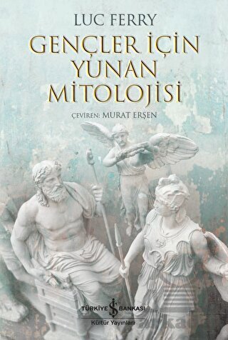 Gençler İçin Yunan Mitolojisi - 1