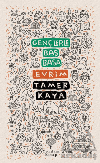 Gençlerle Baş Başa: Evrim - Yordam Kitap