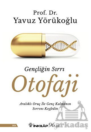 Gençliğin Sırrı Otofaji - İnkılap Kitabevi