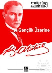 Gençlik Üzerine - Kaynak Yayınları