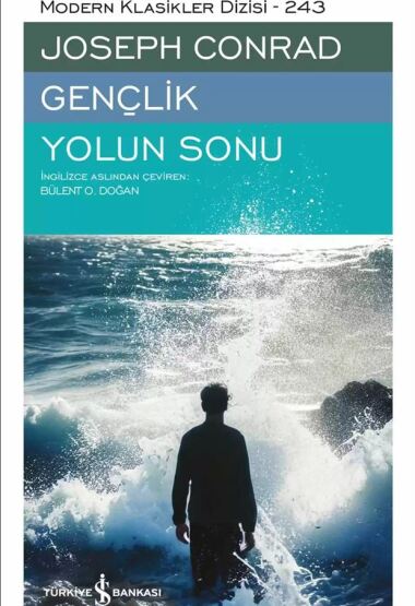 Gençlik  - Yolun Sonu (K.Kapak) - İş Bankası Kültür Yayınları