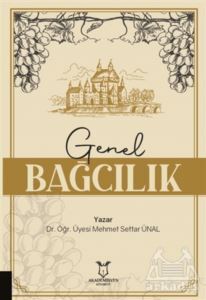 Genel Bağcılık - Akademisyen Kitabevi