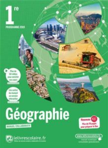 Geographie 1Ere - Le Livre Scolaire