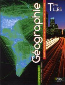 GEOGRAPHIE Term. L ES - Belin Publishing