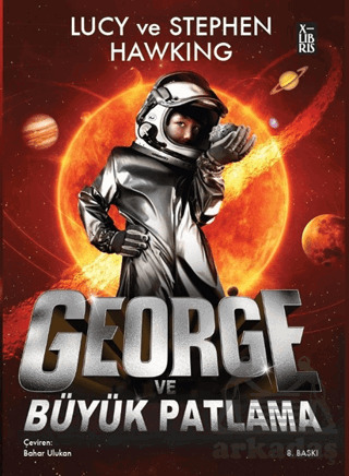 George Ve Büyük Patlama - XLIBRIS