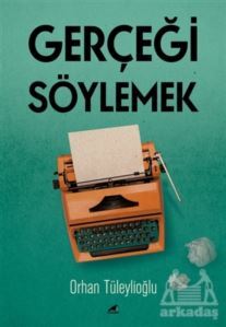 Gerçeği Söylemek - 1