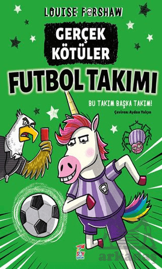 Gerçek Kötüler Futbol Takımı - Say Çocuk