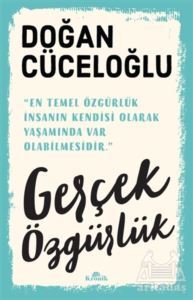 Gerçek Özgürlük - Kronik Kitap