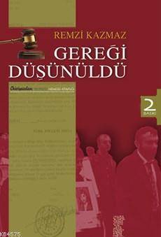 Gereği Düşünüldü - Chiviyazıları Yayınevi