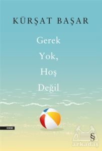 Gerek Yok Hoş Değil - Everest Yayınları