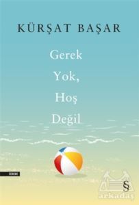 Gerek Yok Hoş Değil - 1