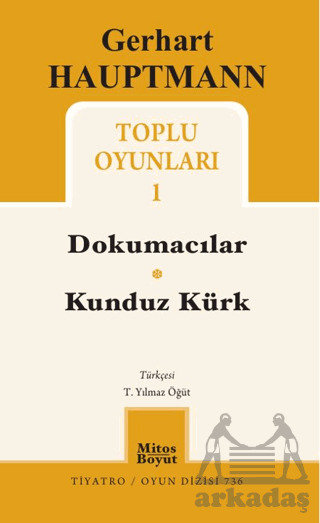 Gerhart Hauptmann Toplu Oyunları 1 - Mitos Boyut Yayınları