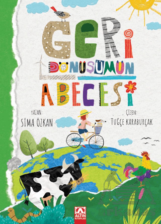 Geri Dönüşümün Abecesi - Altın Kitaplar