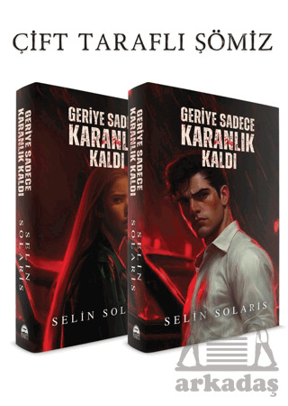 Geriye Sadece Karanlık Kaldı - Martı Yayınları
