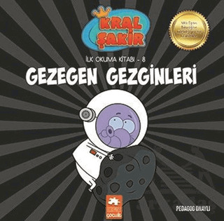 Gezegen Gezginleri - Kral Şakir İlk Okuma 8 - Eksik Parça Yayınları