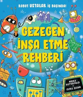 Gezegen İnşa Etme Rehberi - Doğan Çocuk