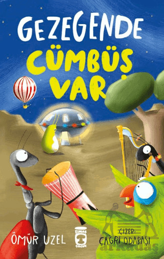 Gezegende Cümbüş Var - Timaş Çocuk