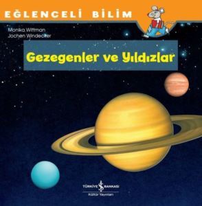 Gezegenler Ve Yıldızlar - Eğlenceli Bilim - İş Bankası Kültür Yayınları