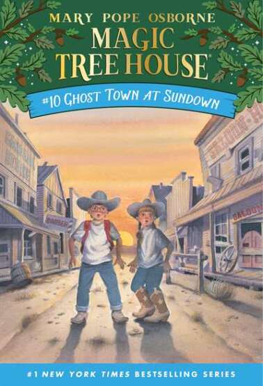 Ghost Town At Sundown (Magic Tree House 10) - Random House USA