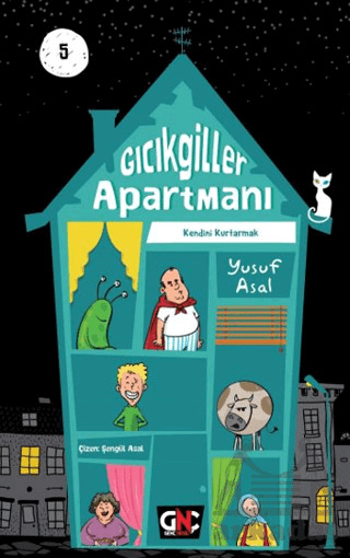 Gıcıkgiller Apartmanı 5 - Kendini Kurtarmak - Genç Nesil