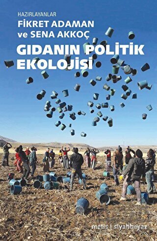 Gıdanın Politik Ekolojisi - Metis Yayınları