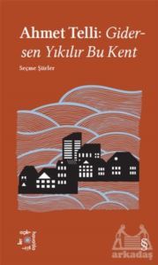 Gidersen Yıkılır Bu Kent - Everest Yayınları