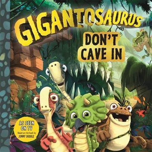 Gigantosaurus Don't Cave In - Templar Publishing