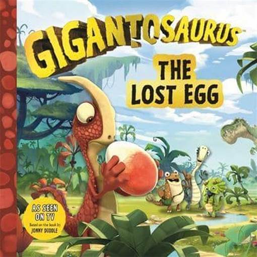Gigantosaurus The Lost Egg - Templar Publishing
