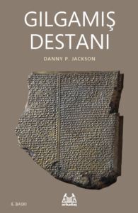 Gılgamış Destanı - Arkadaş Yayınevi