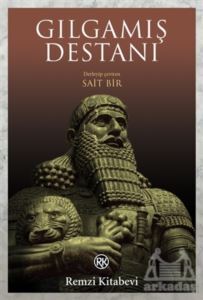 Gılgamış Destanı - Remzi Kitabevi
