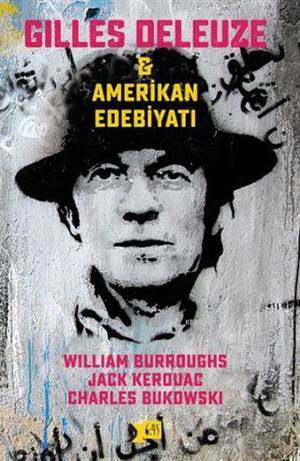 Gilles Deleuze Amerikan Edebiyatı - Altıkırkbeş Yayınları