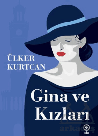 Gina Ve Kızları - Sia Kitap
