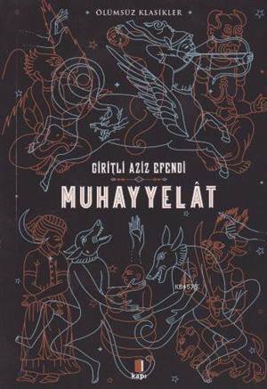 Giritli Aziz Efendi Muhayyelat - Kapı Yayınları