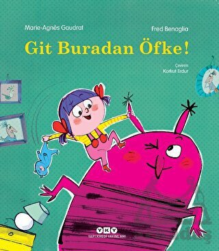 Git Buradan Öfke! - Yapı Kredi Yayınları
