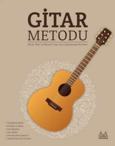 Gitar Metodu - Rock, Folk ve Klasik Gitar İçin - Arkadaş Yayınevi
