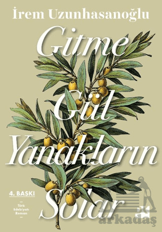 Gitme Gül Yanakların Solar - 1